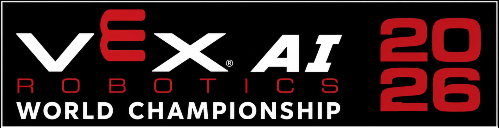VEX AI Robotics World Championship 2026 event lockup